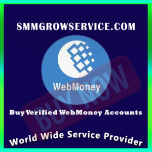 Buy Verified Web Money Accounts